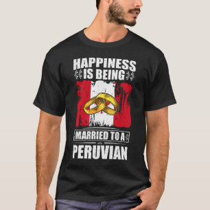 Camiseta Felicidade É Casada Com Um Peruano
