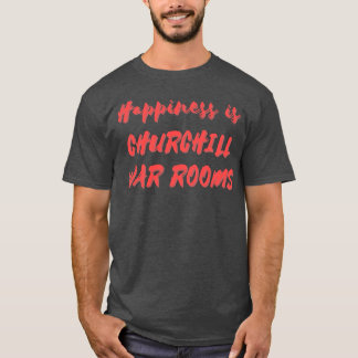 Camiseta Felicidade é ChurchillRooms