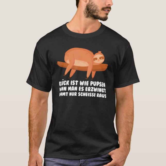 Camiseta Felicidade é como peidar quando se é preguiça (Frente)