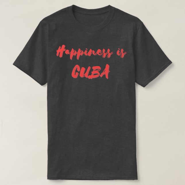 Camiseta Felicidade é Cuba (Frente do Design)