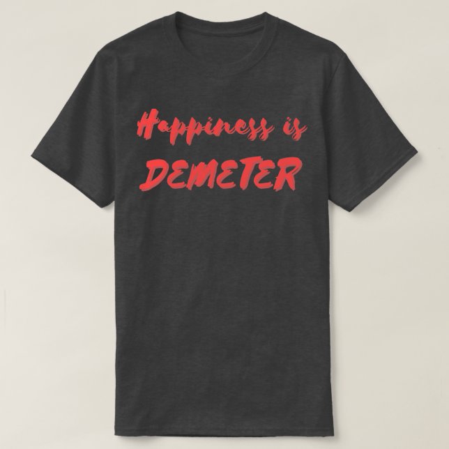 Camiseta Felicidade é Demeter (Frente do Design)