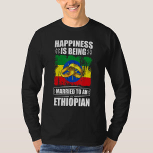 Camiseta Felicidade é estar casado com uma etíope Etiópia