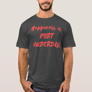 Camiseta Felicidade é Fort Lauderdale