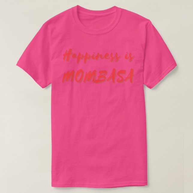 Camiseta Felicidade é Mombasa (Frente do Design)