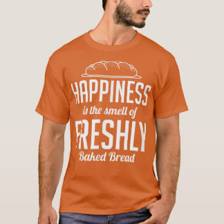 Camiseta Felicidade É O Cheiro De Baki De Pão Fresco