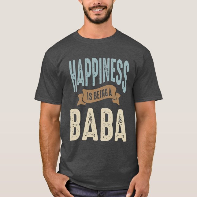 Camiseta Felicidade é ser uma Baba | DIA DE OS PAIS (Frente)