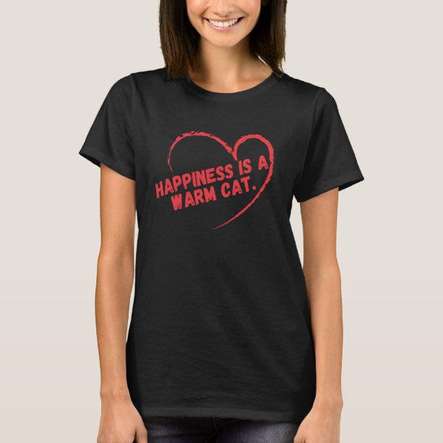 Camiseta Felicidade é um Gato Quente (Frente)