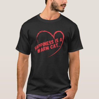Camiseta Felicidade é um Gato Quente