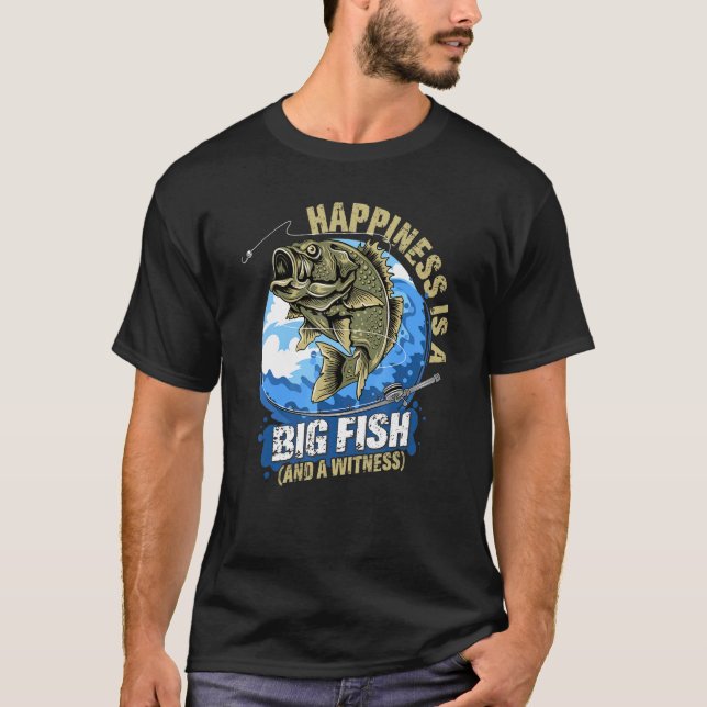 Camiseta Felicidade É Um Grande Peixe E Uma Testemunha  Fis (Frente)
