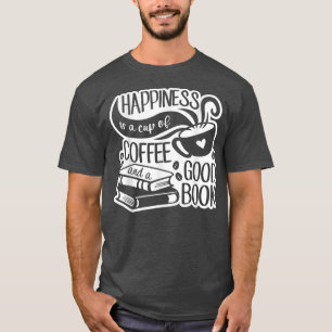 Camiseta Felicidade É Uma Xícara De Café E Um Bom Livro
