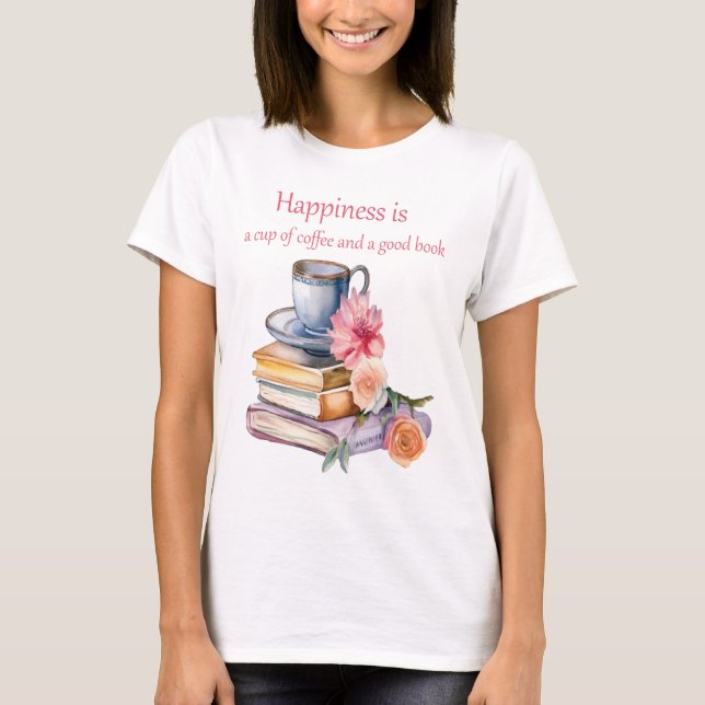 Camiseta Felicidade é uma xícara de café e um bom livro (Frente)