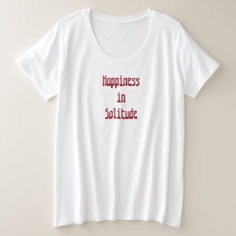 Camiseta Felicidade na Solidão