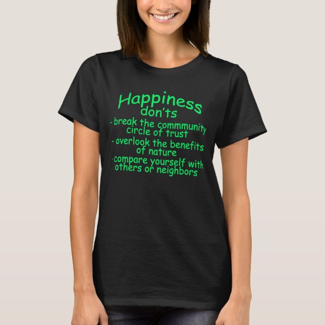 Camiseta Felicidade Não (Frente)