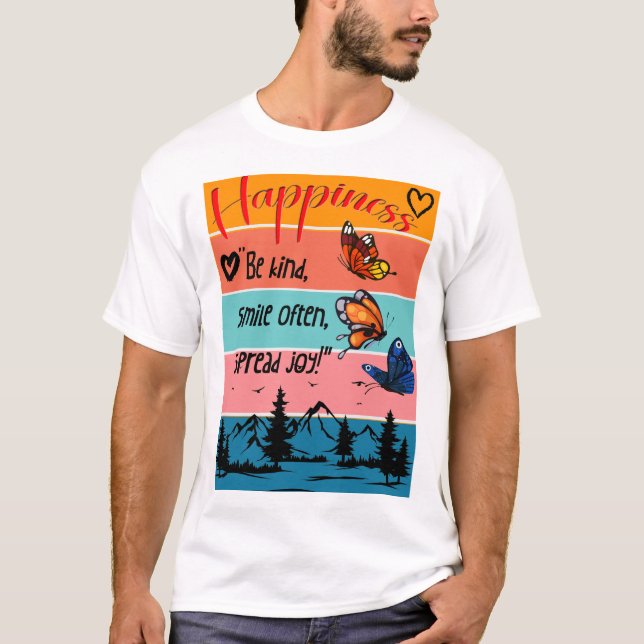Camiseta "Felicidade: um lembrete vibrante" (Frente)