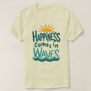 Camiseta Felicidade Vem em Ondas - Divertidas Férias de Cru