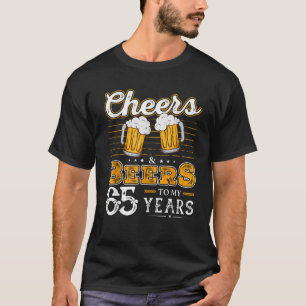 Camiseta Felicidades Engraçadas E Cervejas Aos Meus 65 Anos