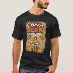 Camiseta Felicita Cervejas Aos Meus 30 Anos De aniversário