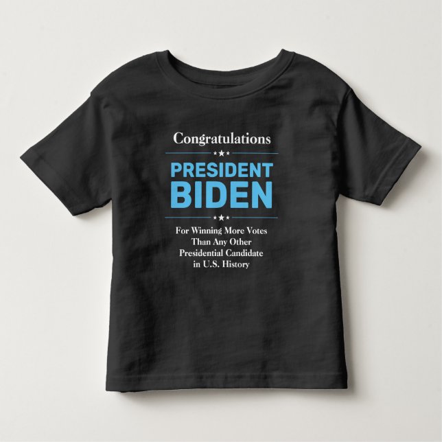 Camiseta Felicita o Presidente Biden, Candidato Mais Votado (Frente)