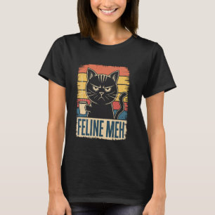 Camiseta Feline Meh Retro Funny Sarcastic Annoyed Cat Café
