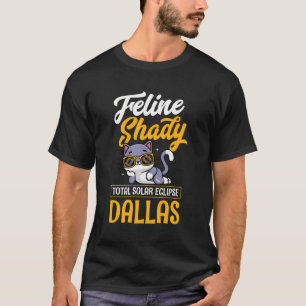 Camiseta Feline Shady Total Solar Eclipse Dallas Texas 2024