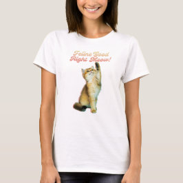 Camiseta Felino Bem Direito Mede Gato Engraçado Cotação Got