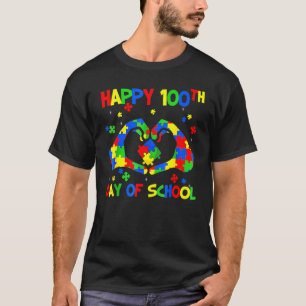 Camiseta Feliz 100º Dia 100 Dias De Escola Conscientização