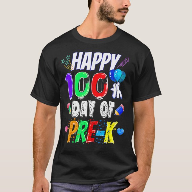 Camiseta Feliz 100º Dia Da Escola 100 Dias De Pré-Professor (Frente)