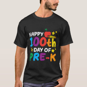 Camiseta Feliz 100º Dia Da Maçã Pré K 100 Dias Chá Escolar