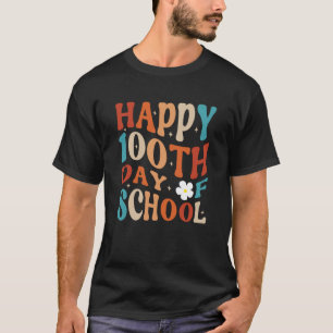 Camiseta Feliz 100º Dia de Aula Professores Alunos Crianças