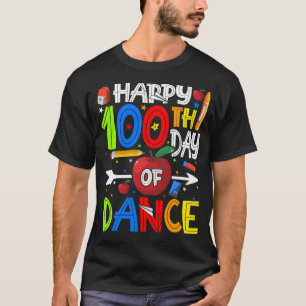 Camiseta Feliz 100º dia de dança Professor ou Estudante T-S