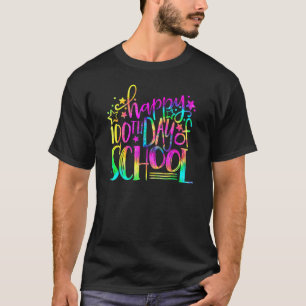 Camiseta Feliz 100º Dia De Escola 100 Dias Para Professor C