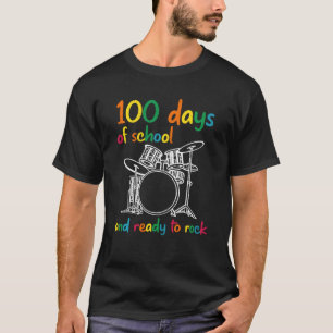 Camiseta Feliz 100º Dia De Escola E Pronto Para Rock Tambor