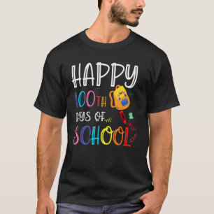 Camiseta Feliz 100º Dia De Escola Mochila Alunos Professore