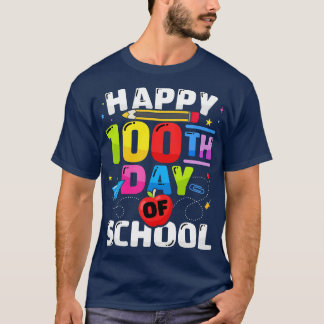 Camiseta Feliz 100º dia de escola para 100 dias de estudant