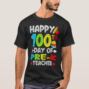 Camiseta Feliz 100º Dia De Escola Pré K Professor Aluno