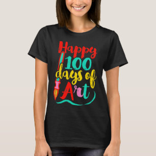 Camiseta Feliz 100º Dia De Professora De Arte Engraçado 100