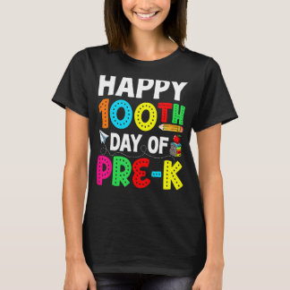Camiseta Feliz 100º Dia De Professores De 100 Dias Pré-K