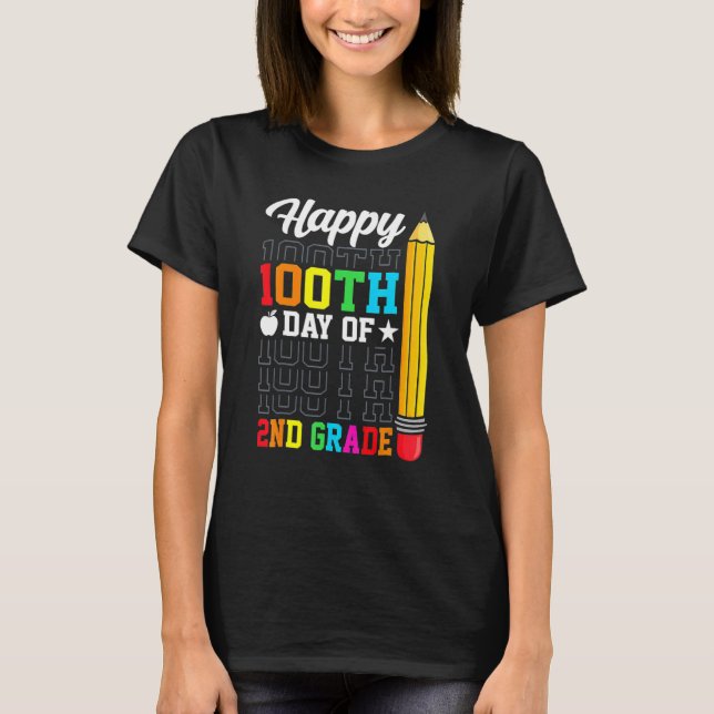 Camiseta Feliz 100º Dia de Professores do segundo Escolar R (Frente)