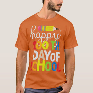 Camiseta Feliz 100º Dia de Professores e Estudantes Clas