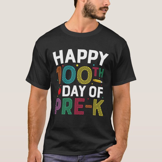 Camiseta Feliz 100º Dia de Professores e Estudantes Pré-K,  (Frente)
