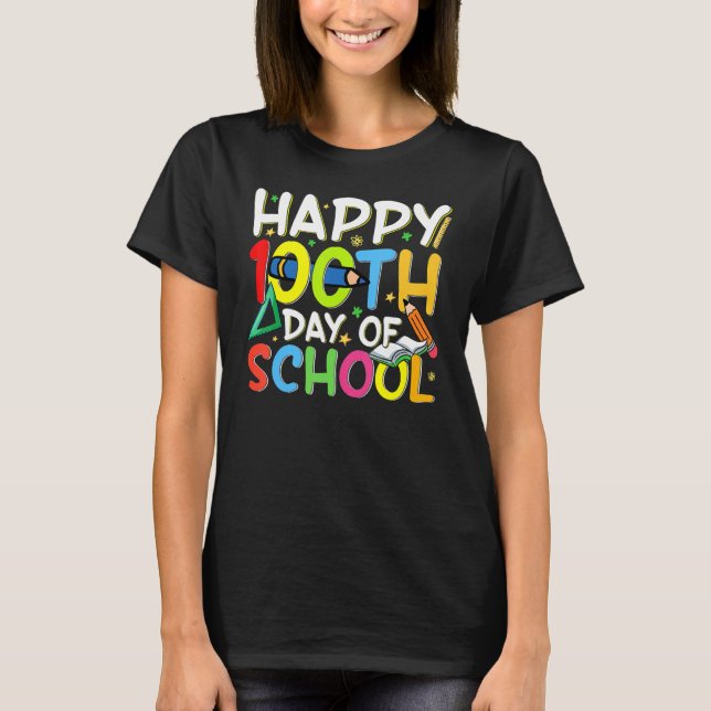 Camiseta Feliz 100º Dia de Professores Engraçado 10 (Frente)