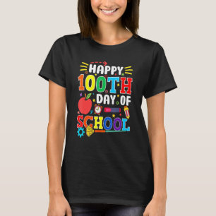 Camiseta Feliz 100º Dia De Professores Escolares 100 Dias