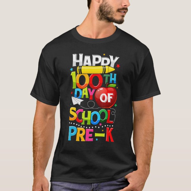 Camiseta Feliz 100º Dia De Professores Pré K 10 (Frente)