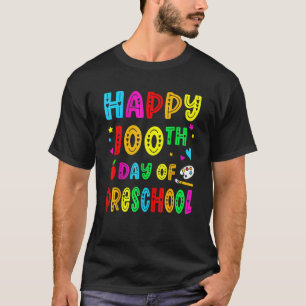 Camiseta Feliz 100º Dia Do Pré-Escolar Professor Aluno Dive