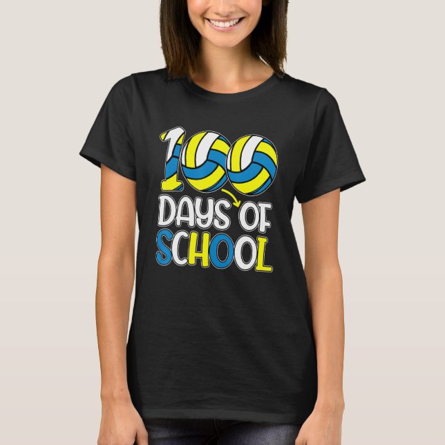 Camiseta Feliz 100 Dias De Escola 100º Dia De Chá De Voleib (Frente)