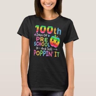 Camiseta Feliz 100 Dias De Pré-Escolas E Ainda A Aperta Ki