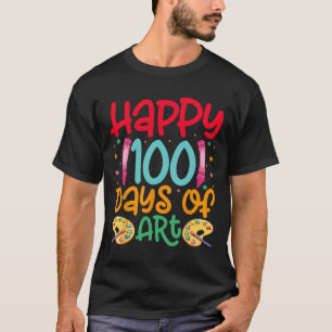 Camiseta Feliz 100 Dias De Professores Da Escola De Arte Me