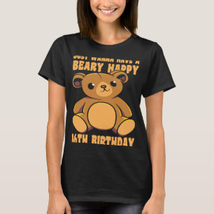 Camiseta Feliz 16 anos, 16 anos, aniversário, Beary Feliz 1
