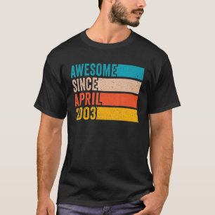 Camiseta Feliz 19º Aniversário, 19 Anos, Incrível Desde Apr