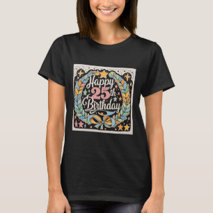 Camiseta Feliz 25 Birthday Floral Stars Womens